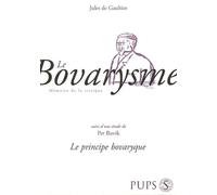 Bovarysme. Suivi d'une étude de per buvik le principe bovaryque hors serie