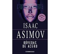Bóvedas de acero/ The Naked Sun