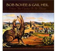 Bovee, Bob - When The Cactus is in Bloom