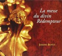 Bovet : La Messe du Divin Redempteur [Import]