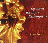 Bovet : La Messe du Divin Redempteur [Import]