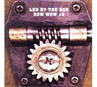 BOW WOW #2‾レッド・バイ・ザ・サン