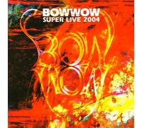 Bow Wow Super Live 2004 [DE Import]