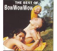 Bow Wow Wow - Best of