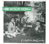 Bow Wow Wow - Bow Wow Wow - Go Wild In The Country - [7"]