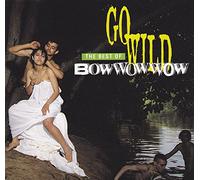 Bow Wow Wow – Go Wild – Best Of – Import – RCA