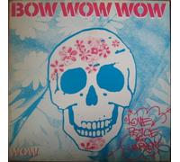 Bow Wow Wow - I want candy / Vinyl Maxi Single [Vinyl 12'']