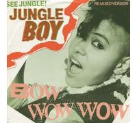 Bow Wow Wow - See Jungle! (Jungle Boy) - Bow Wow Wow 7" 45