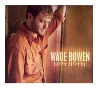Bowen, Wade - Lost Hotel