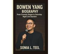 BOWEN YANG BIOGRAPHY: From Comedy Stages to Saturday Night Live Stardom