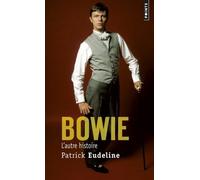 Bowie, L'autre Histoire