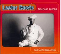 Bowie, Lester - First Last/Rope-a-Dope [Import]