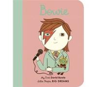 Bowie My First David Bowie by Mar a Isabel S nchez Vegara & Illustrated by Ana Albero Mar a Isabel S nchez Vegara Illustrated by Ana Albero (Auteur)