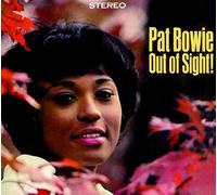 Bowie, Pat - Out of Sight [Import]