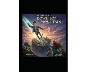 BOWL TOP MOUNTAIN: Adventure Mystery