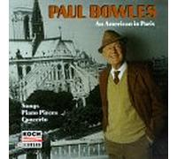Bowles, Paul - Paul Bowles, "Un Américain à Paris"