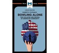 Elizabeth Morrow – Bowling Alone – Analyse de Bowling Alone de Robert D. Putnam