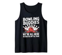 Bowling Buddies We Ain't All There Strikes Pièces de rechange Débardeur