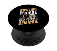 Bowling Et Bière C'est Tout Que Je Demande PopSockets PopGrip Adhésif