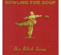 Bowling for Soup - Bitch Song [Import]