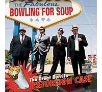 Bowling for Soup - Burrito Extortion Case