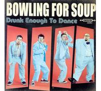 Bowling for Soup - Drunk Enough to Dance