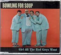 Bowling for Soup - Girl All The Bad Guy [Import]