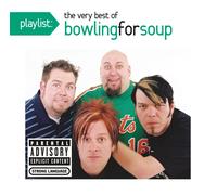 Bowling for Soup – Playlist: The Very Best of Bowling for Soup