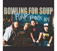 Bowling for Soup - Punk Rock 101 [Import]