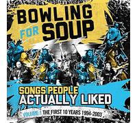 Bowling For Soup - Songs People Actually Liked By Bowling For Soup (2015-01-26)