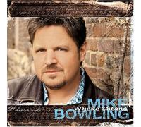 Bowling, Mike - Where I Stand
