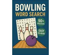 Bowling Word Search Book for Adults, Kids & Seniors: 50+ Puzzles Featuring Bowling Terms, Gear, Techniques, Scoring & More | Fun Brain Games for ... & All Ages in Easy-to-Read Large Print Format
