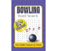 Bowling Word Search: Puzzles with Easy-to-Read Print About Strikes, Spares, Bowling Alleys and More | 6 x 9 Inches | 110 Pages | 50+ Puzzles... Gift for Vacations, Holidays and Any Time!