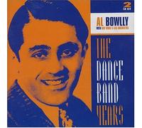 Bowlly, Al, Noble, Ray - Dance Band Years Import Edition by Bowlly, Al, Noble, Ray (1998) Audio CD