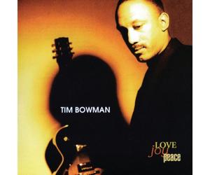 Bowman, Tim - Love, Joy, Peace