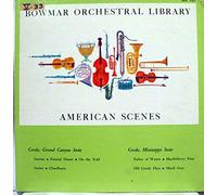 Bowmar Orchestral Library - American Scenes