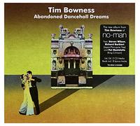 Bowness Tim - Abandoned Dancehall Dreams