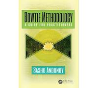Bowtie Methodology: A Guide for Practitioners