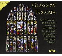 Bowyer, Kevin - Organ Music: Glasgow Toccata [Import]