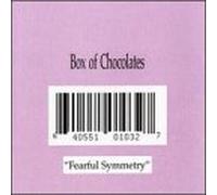 Box of Chocolates - Fearful Symmetry