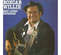 Boxcar Willie - Best Loved Favorites