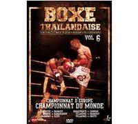 Boxe Thailandaise - Les Combats - Volume 6 DVD
