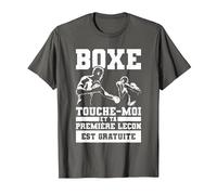 Boxe Touche-Moi Et Ta Première Leçon Est Gratuite Boxeur T-Shirt, Homme, Asphalte, S