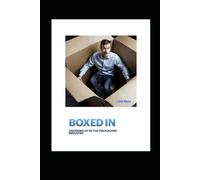 Boxed In: Growing Up in the Packaging Industry