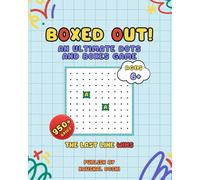 BOXED OUT!: Dots and Boxes Game Book: 120 Pages of Two-Player Fun for Ages 6+ | The Ultimate Logic Puzzle Book