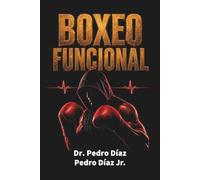 Boxeo Funcional: PREPARACIÓN FÍSICA FUNCIONAL