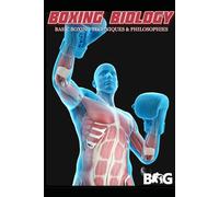 Boxing Biology: Basic Boxing Techniques & Philosophies