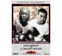 Boxing Classics - Jack Johnson: 15 Greatest Rounds