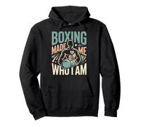Boxing Made Me Who I Am Gants de Boxe Sweat à Capuche