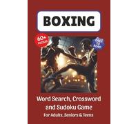 Boxing Puzzle Book: Word Search, Crossword and Sudoku Game, Easy to Read Print about Boxing, MMA, Sport and More | 6x9 inches, 120 pages | 60 Puzzles...Gifts for Vacations, Holidays and Leisure Time